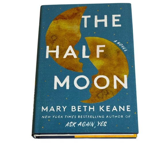 The Half Moon by Mary Beth Keane Contemporary Fiction Novel - Picture 1 of 3